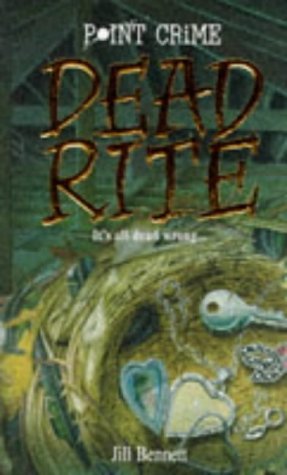 Dead Rite (Point Crime) (9780590139359) by Jill Bennett