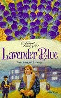 Lavender Blue (Forget-me-not) (9780590139403) by Lorna Read