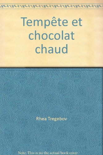 Stock image for Tempête et chocolat chaud for sale by HPB-Diamond
