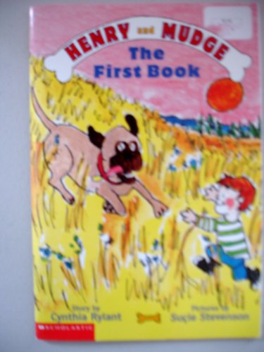 

Henry and Mudge: The first book of their adventures ([The Henry and Mudge books])