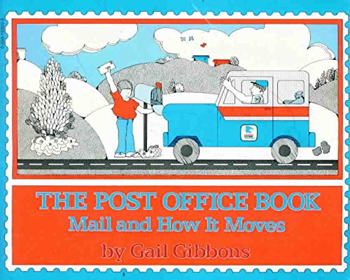 9780590163200: The Post Office Book: Mail and How It Moves