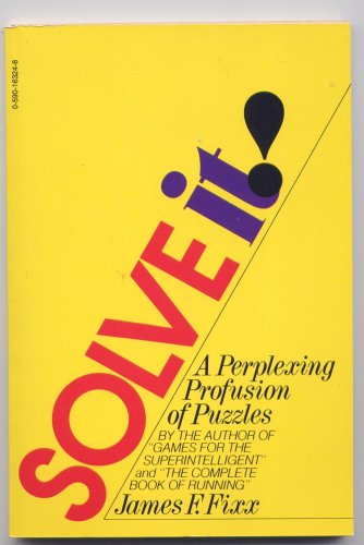 9780590163248: Solve It! [Paperback] by James F Fixx