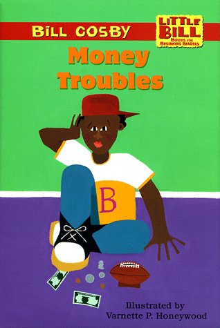 Imagen de archivo de Money Troubles (LITTLE BILL BOOKS FOR BEGINNING READERS) a la venta por BooksRun