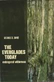 9780590171663: Title: The Everglades Today Endangered Wilderness