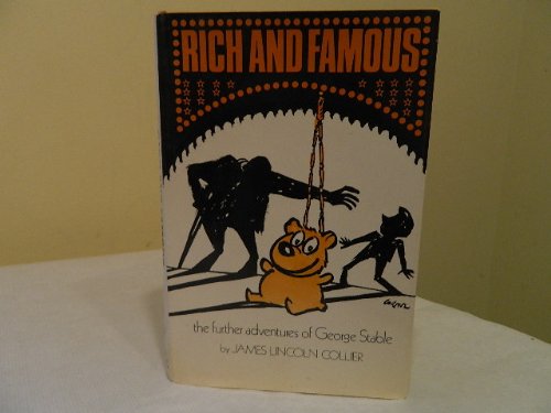 Rich and Famous: The Further Adventures of George Stable (9780590173803) by Collier, James Lincoln