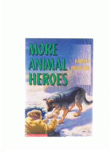 Stock image for More Animal Heroes for sale by Foggypaws