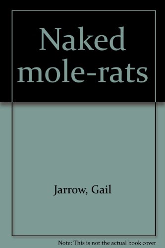 Stock image for Naked Mole-Rats (Carolrhoda Nature Watch) for sale by Your Online Bookstore