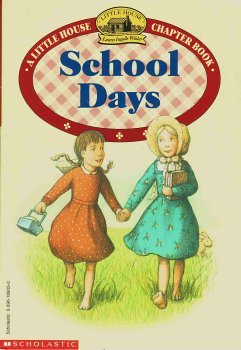 Beispielbild fr School days (Little house chapter book) zum Verkauf von Better World Books