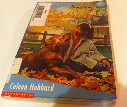 Stock image for One Golden Year: A Story of a Golden Retriever (Dog Tales) for sale by Wonder Book