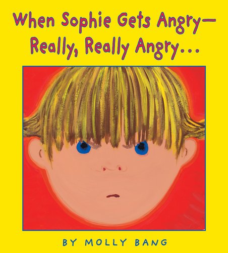 9780590189798: When Sophie Gets Angry: Really, Really Angry... (Caldecott Honor Book)