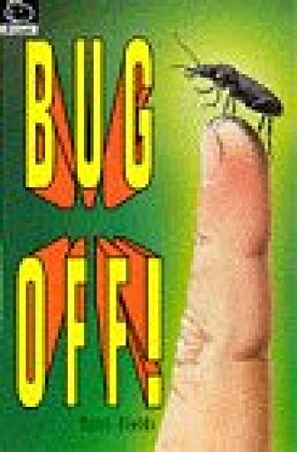 Bug Off! (Hippo) (9780590190077) by Terri-fields