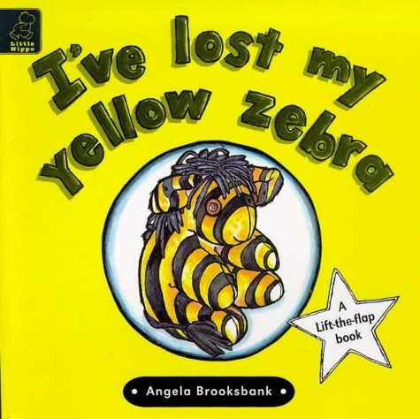 Stock image for I've Lost My Yellow Zebra for sale by Greener Books