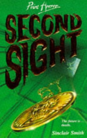 Imagen de archivo de Second Sight (Point Horror) a la venta por Half Price Books Inc.