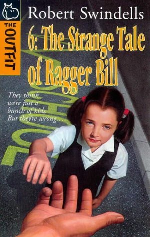 9780590191425: The Strange Tale of Ragger Bill: No.6 (Outfit S.)