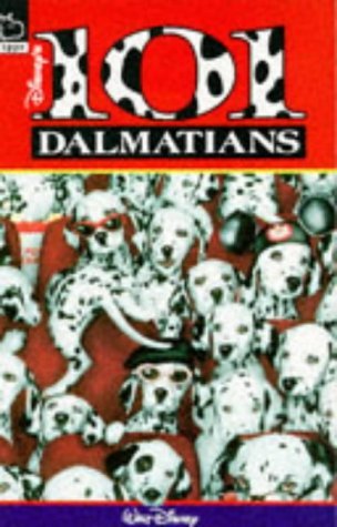 Stock image for 101 Dalmatians Live Action Movie Novelisation (Disney Novelisation) for sale by AwesomeBooks