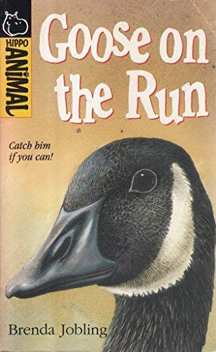 Beispielbild fr Goose on the Run (Hippo Animal S.) zum Verkauf von AwesomeBooks