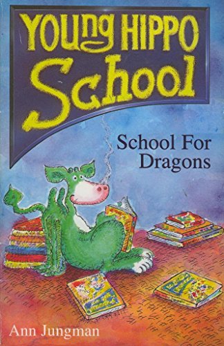 9780590194150: School for Dragons (Young Hippo School)