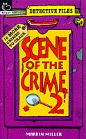 Beispielbild fr Scene of the Crime: Bk. 2 (Detective Files S.) zum Verkauf von WorldofBooks