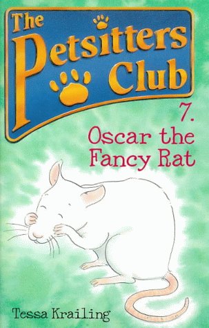 Stock image for Oscar the Fancy Rat (Petsitters Club S.) for sale by medimops