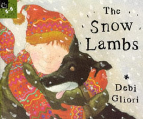 The Snow Lambs (Picture Hippo) (9780590195485) by Gliori, Debi