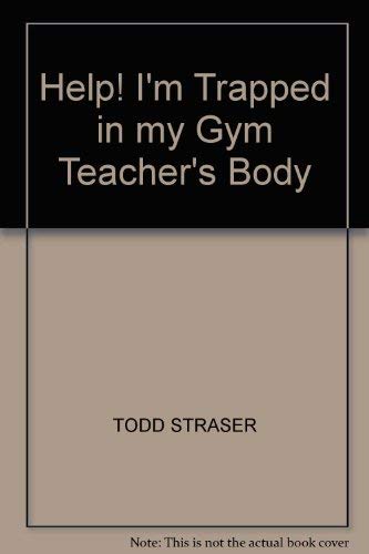 9780590196406: help! i'm trapped in my gym teacher's body
