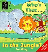 Stock image for Who's That in the Jungle? (Play with) for sale by WorldofBooks