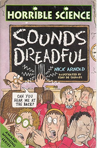 9780590198103: Sounds Dreadful (Horrible Science)