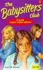 Stock image for Babysitters Club Collection: "Mary Anne Saves the Day", "Dawn and the Impossible Three", "Kristy's Big Day" v. 2 for sale by AwesomeBooks