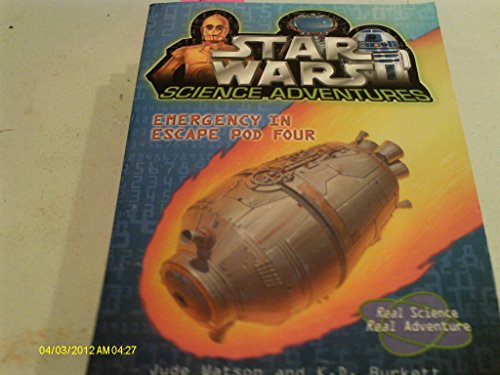 Stock image for Emergency in Escape Pod Four (Star Wars Science Adventures) for sale by Your Online Bookstore