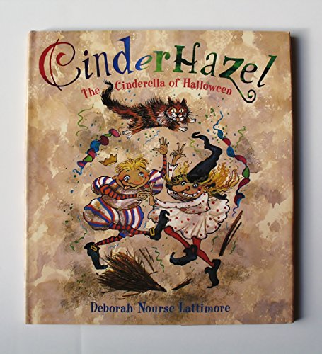 Stock image for Cinderhazel: The Cinderella of Halloween for sale by Jenson Books Inc