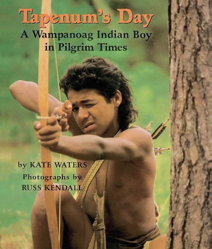9780590202374: Tapenum's Day: A Wampanoag Indian Boy in Pilgrim Times