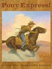 Stock image for Pony Express! for sale by SecondSale