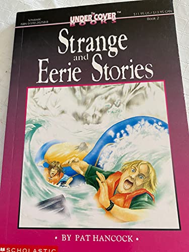 Beispielbild fr Strange and Eerie Stories (The Under Cover Books, Bk. 2) zum Verkauf von Ergodebooks