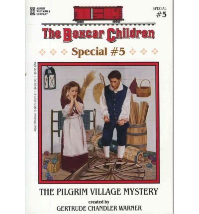 Beispielbild fr The Pilgrim Village Mystery (Boxcar Children Series, Special No. 5) zum Verkauf von Wonder Book