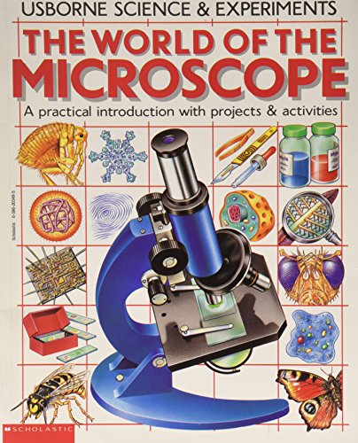 Stock image for The World of the Microscope (Usborne Science & Experiments) (Usborne Science & Experiments) for sale by BooksRun