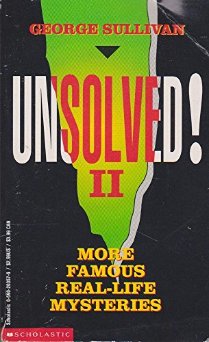 9780590203579: Unsolved! II: More Famous Real-Life Mysteries
