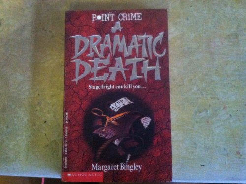 9780590203715: A Dramatic Death (Point Crime)