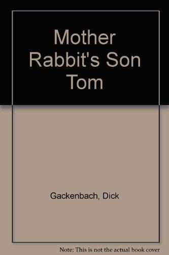 9780590206051: Mother Rabbit's Son Tom