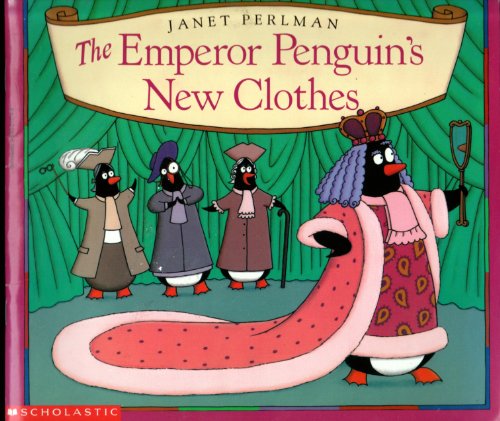 9780590211741: Emperor Penguins New Clothes