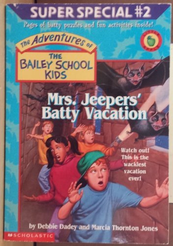 9780590212441: Mrs. Jeepers' Batty Vacation (Super Special, No.22)
