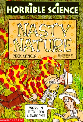 9780590216876: Nasty Nature (Horrible Science)