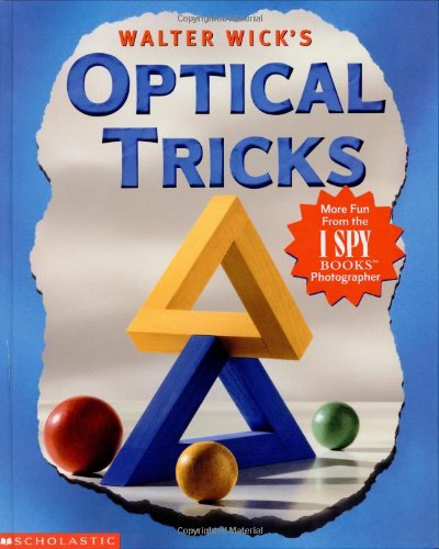 Beispielbild fr Walter Wick's Optical Tricks zum Verkauf von Wonder Book