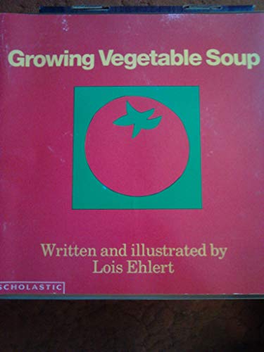 Stock image for Growing vegetable soup (Scholastic big books) for sale by Better World Books