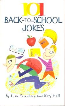 Imagen de archivo de 101 Back-to-School Jokes a la venta por Once Upon A Time Books