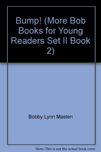 Beispielbild fr Bump! (More Bob Books for Young Readers, Set II, Book 2) zum Verkauf von Wonder Book