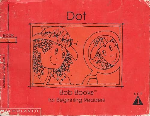 Beispielbild fr Dot (Bob Books for Beginning Readers, Set 1, Book 3) zum Verkauf von Wonder Book