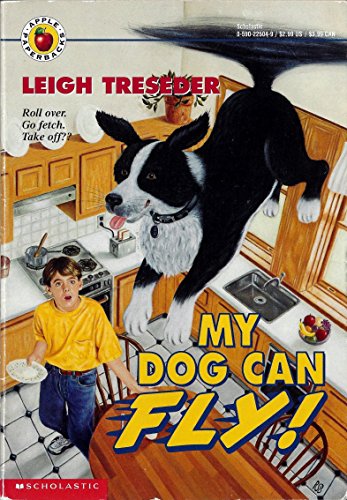 Beispielbild fr My Dog Can Fly! zum Verkauf von Wonder Book
