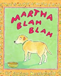 Stock image for Martha blah blah for sale by Better World Books