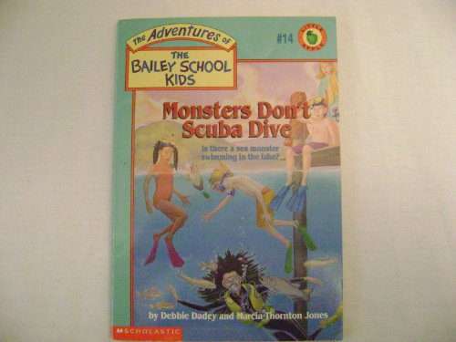 Beispielbild fr Monsters Don't Scuba Dive (The Adventures of the Bailey School Kids, #14) zum Verkauf von SecondSale