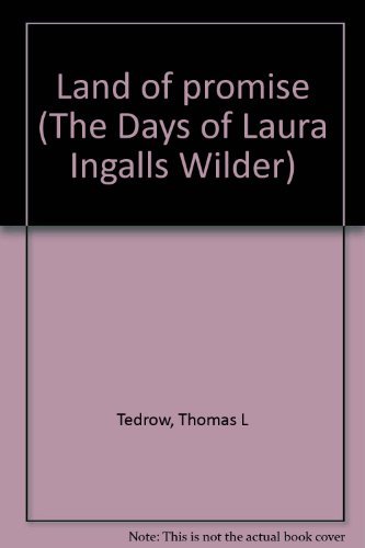 Stock image for Land of Promise (The Days of Laura Ingalls Wilder) for sale by SecondSale